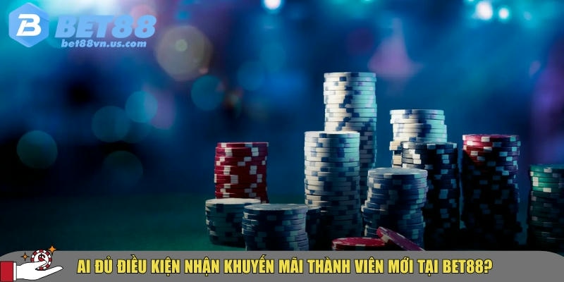 Khuyến mãi dành cho thành viên mới BET88 hấp dẫn nhất 2025 2 Điều khoản và điều kiện để nhận khuyến mãi tại BET88
