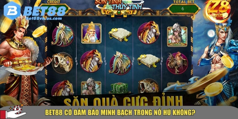 BET88 đảm bảo minh bạch trong từng lần quay hũ cho người chơi