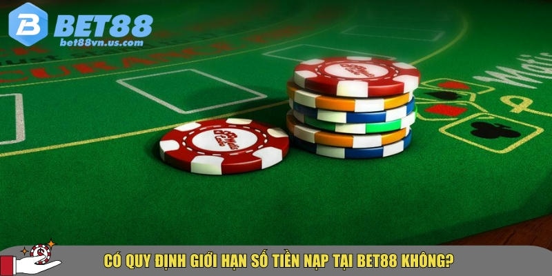 Hướng dẫn chi tiết cách nạp tiền BET88 nhanh nhất 2025 4 Quy định và giới hạn về số tiền nạp tối thiểu và tối đa tại BET88