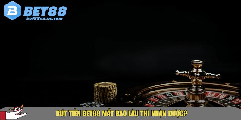 Hướng dẫn chi tiết cách rút tiền BET88 nhanh và an toàn nhất 3 Thời gian rút tiền của BET88 rất nhanh chóng