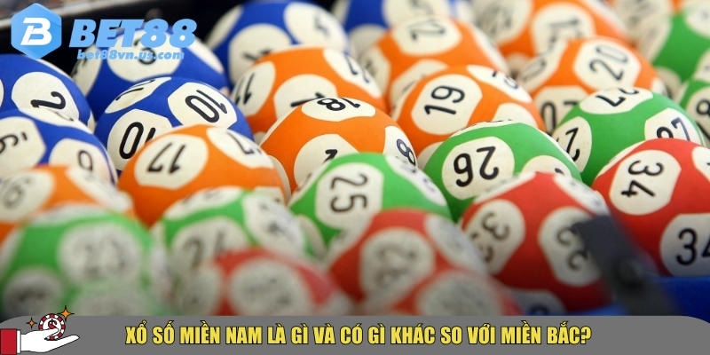 Hướng dẫn xổ số miền Nam chi tiết và dễ hiểu cho người mới 1 Tìm hiểu sự khác biệt giữa xổ số miền nam và miền bắc